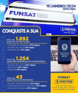 Funsat anuncia 1.892 vagas de emprego em 174 funções nesta sexta-feira (19)