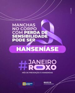 Janeiro Roxo: Campanha de Prevenção e Conscientização contra a Hanseníase em Chapadão do Sul