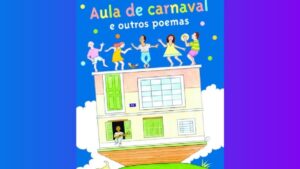 4 livros para ensinar crianças e jovens sobre o Carnaval