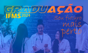 IFMS abre inscrições para 314 vagas em cursos gratuitos de graduação