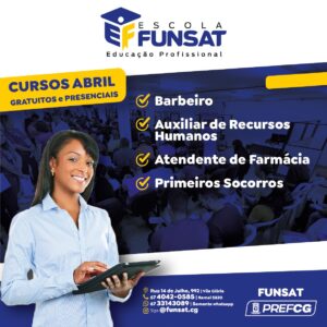 Escola de Educação Profissional da Funsat está com inscrições abertas para 4 cursos a partir de abril