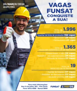 Funsat anuncia 1.996 vagas de emprego em 185 funções nesta quarta-feira (20)