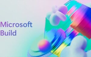 5 novos recursos anunciados no Microsoft Build