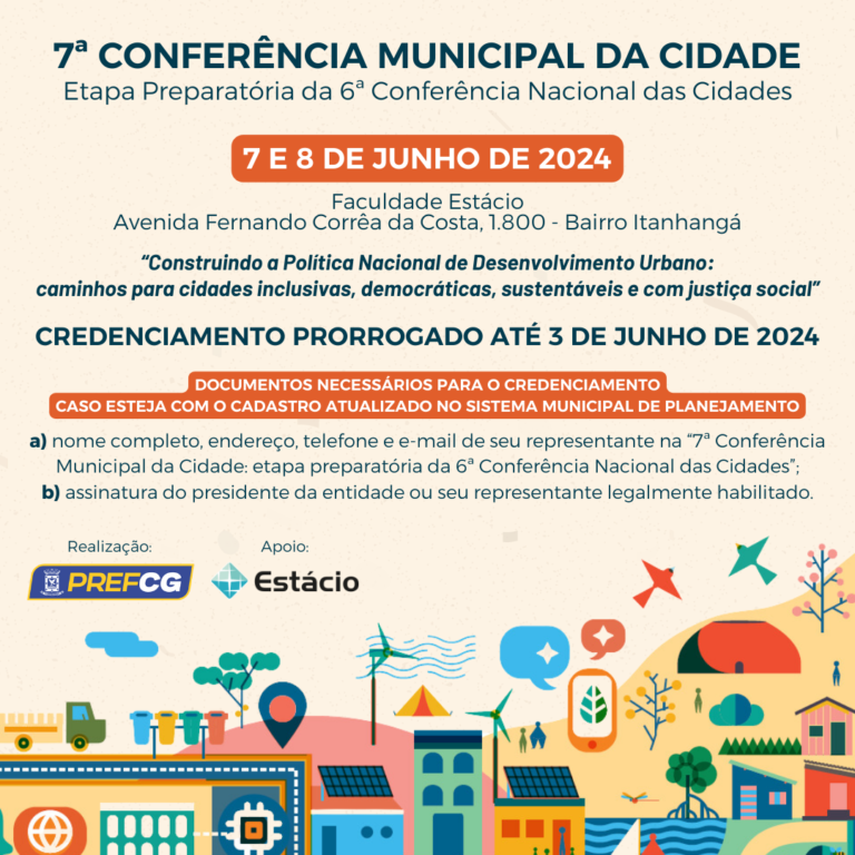 Prorrogado prazo de credenciamento para participar da 7ª Conferência Municipal da Cidade