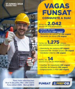 Funsat anuncia 2.042 vagas de emprego em 208 funções nesta segunda-feira (17)