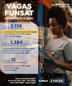 Funsat anuncia 2,1 mil vagas de emprego em 212 profissões nesta quarta-feira (12) 