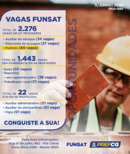 Funsat anuncia 2,2 mil vagas de emprego em 217 profissões nesta terça-feira (11) 