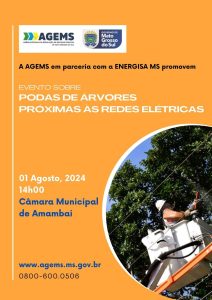 AGEMS promove evento para orientar Municípios do Cone Sul e fronteira sobre poda sustentável e segurança da rede elétrica