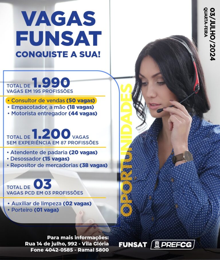 Funsat anuncia 1.990 vagas de emprego nesta quarta-feira (03)