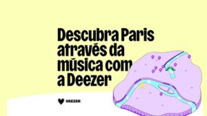 Olimpíadas: Deezer cria jornada musical por Paris com playlists e experiências