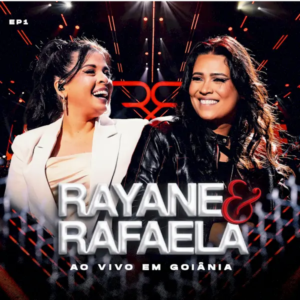 Rayane & Rafaela estreiam EP ao vivo com Henrique e Juliano