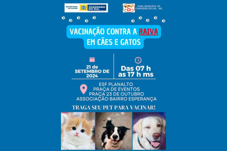 Sábado (21/09) será dia de vacinação de cães e gatos contra a raiva em Chapadão do Sul