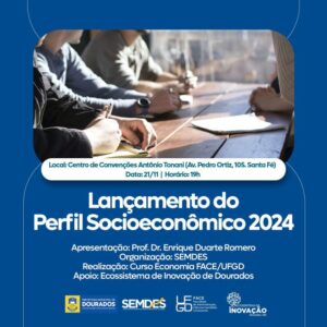 Lançamento do Perfil Socioeconômico de Dourados 2024 será nesta quinta (21)