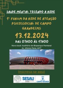 Campo Grande realiza 1º Fórum da Rede de Atenção Psicossocial nesta sexta-feira (13)