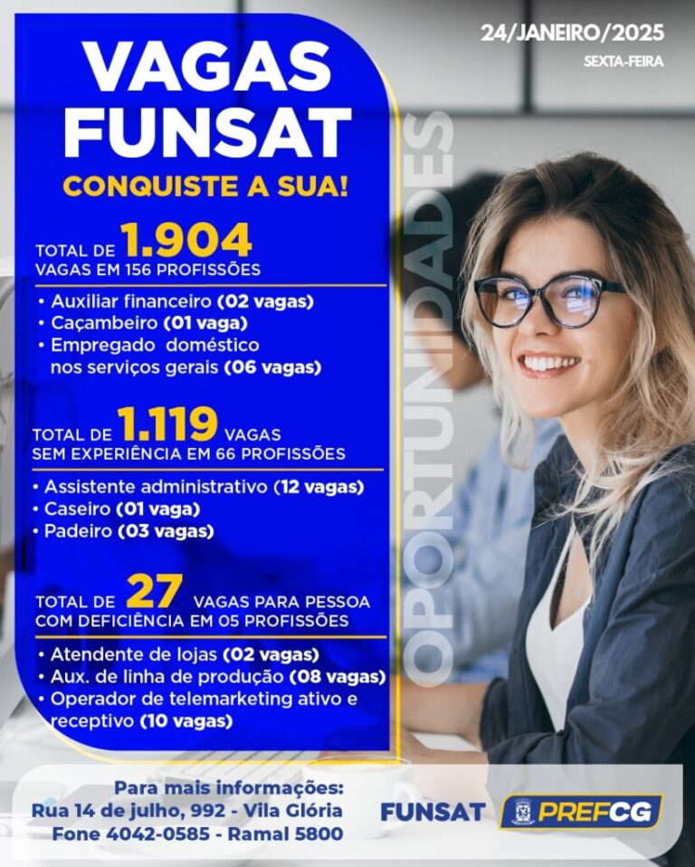 Funsat anuncia 1.904 oportunidades de emprego nesta sexta-feira (24)