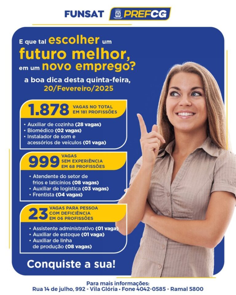 Funsat oferece 1.878 vagas nesta quinta-feira (20) 