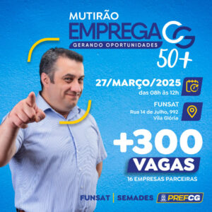 Emprega CG oferta vagas para público 50+ na próxima quinta-feira (27)