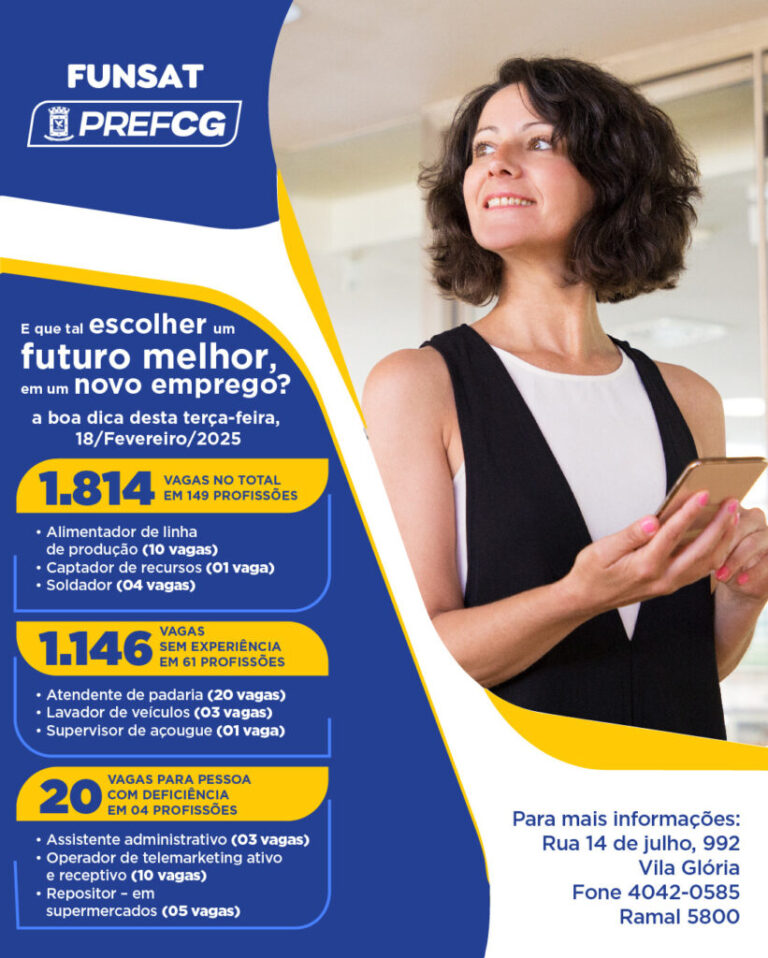 Funsat oferta 1.814 vagas nesta terça-feira (18)