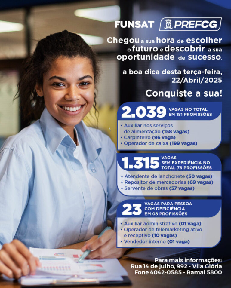 Funsat oferta 2.039 vagas de trabalho nesta terça-feira (22) 
