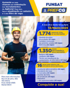 Funsat oferece 1.774 vagas nesta terça-feira (13)