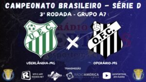 Rádio EsporteMS transmite Operário na terceira rodada contra Uberlândia