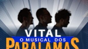 Um fim de semana para celebrar Os Paralamas do Sucesso