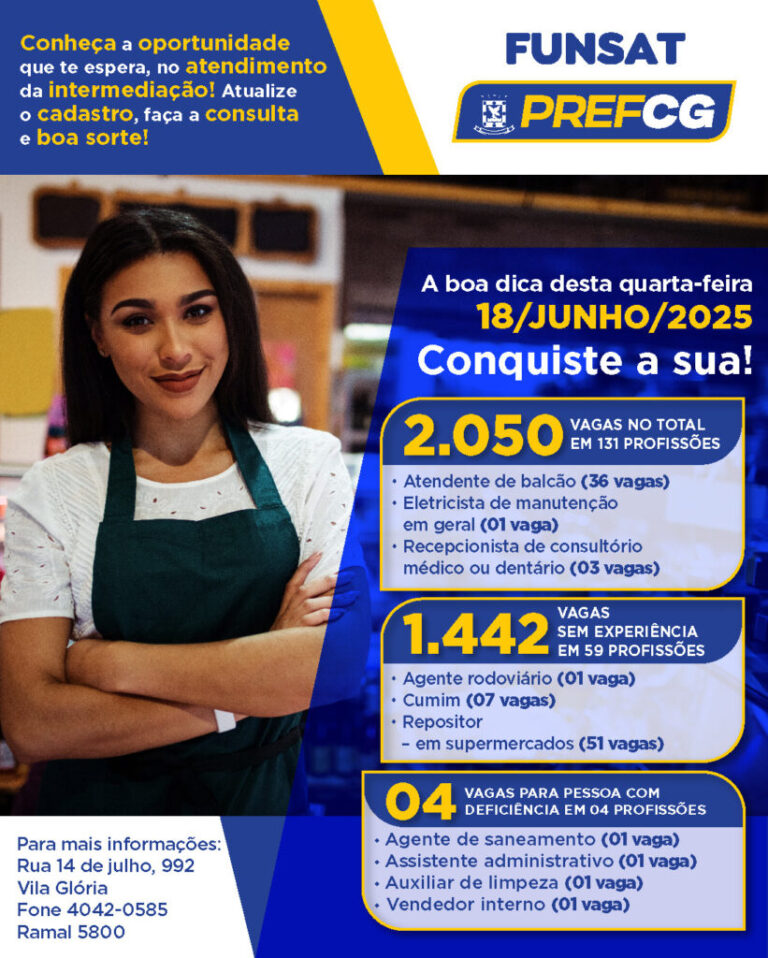 Funsat oferta 2.050 vagas de trabalho nesta quarta-feira (18)