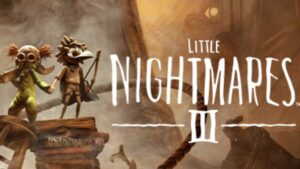 Little Nightmares III recebe data de lançamento