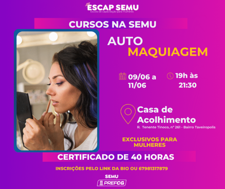 Prefeitura oferece curso gratuito de Automaquiagem para mulheres