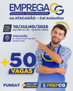 Funsat promove ‘Super Quarta’ e Emprega CG chega ao Cel. Antonino