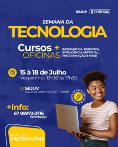 Prefeitura promove Semana da Tecnologia e Inovação da Juventude em parceria com entidades do setor