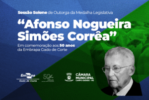 Câmara promove, na segunda-feira, solenidade em comemoração aos 50 anos da Embrapa Gado de Corte