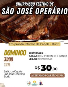 Comunidade São José Operário, no Buriti, realiza churrasco festivo em prol da reforma da Capela