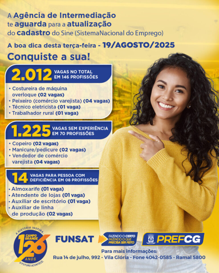 Funsat oferece 2.012 vagas de emprego em Campo Grande nesta terça-feira (19)