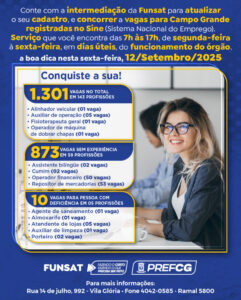 Funsat encerra a semana com 178 empresas anunciando vagas