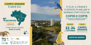 Campo Grande sediará 1º Encontro Centro-Oeste ICLEI Brasil