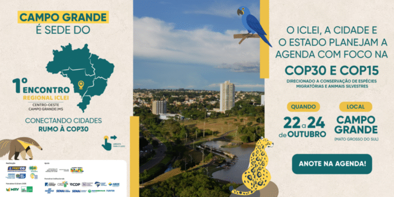 Campo Grande sediará 1º Encontro Centro-Oeste ICLEI Brasil