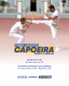 Casa de Cultura lança o curso “Capoeira Raízes e Saberes”