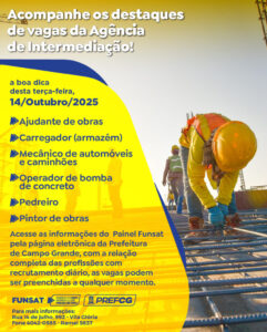 Funsat oferece 1.514 vagas nesta terça-feira (14)