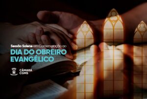 Solenidade na segunda-feira vai celebrar Dia do Obreiro Evangélico