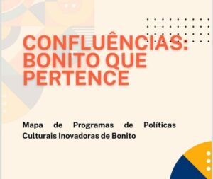 Bonito lança mapa de ações culturais para 2026: “Confluências — Bonito que Pertence”