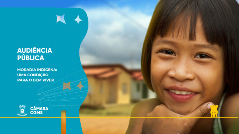 Câmara promove no sábado mais uma Audiência Pública sobre moradia indígena