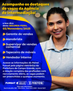 Funsat mantém horário de atendimento e oferece 1.286 vagas de emprego na segunda-feira