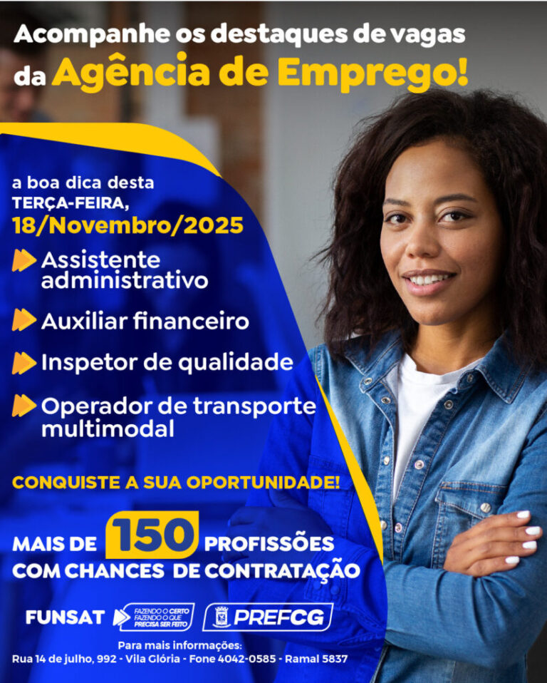 Funsat oferece 1.283 vagas de emprego em Campo Grande nesta terça (18) 